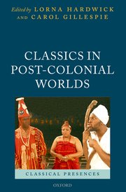 Cover for 

Classics in Post-Colonial Worlds







