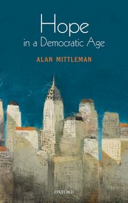 Cover for 

Hope in a Democratic Age






