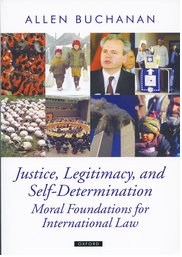 Cover for 

Justice, Legitimacy, and Self-Determination






