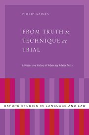 Cover for 

From Truth to Technique at Trial






