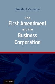 Cover for 

The First Amendment and the Business Corporation






