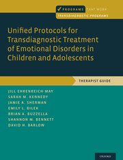 Cover for 

Unified Protocols for Transdiagnostic Treatment of Emotional Disorders in Children and Adolescents






