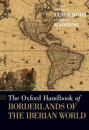 Cover for 

The Oxford Handbook of Borderlands of the Iberian World






