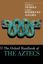 Cover for 

The Oxford Handbook of the Aztecs






