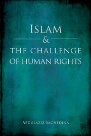 Cover for 

Islam and the Challenge of Human Rights






