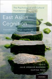 Cover for 

The Psychological and Cultural Foundations of East Asian Cognition






