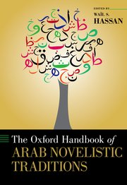 Cover for 

The Oxford Handbook of Arab Novelistic Traditions






