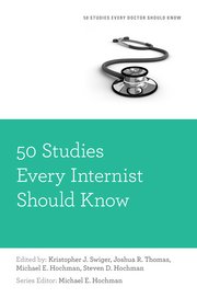 Cover for 

50 Studies Every Internist Should Know






