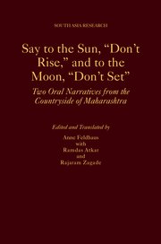 Cover for 

Say to the Sun, Dont Rise, and to the Moon, Dont Set






