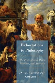 Cover for 

Exhortations to Philosophy






