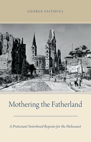 Cover for 

Mothering the Fatherland






