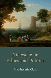 Cover for 

Nietzsche on Ethics and Politics







