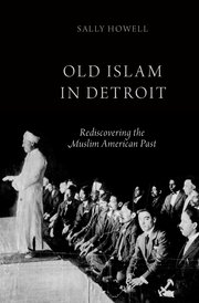 Cover for 

Old Islam in Detroit






