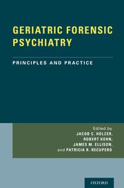 Cover for 

GERIATRIC FORENSIC PSYCHIATRY






