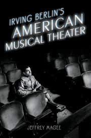 Cover for 

Irving Berlins American Musical Theater






