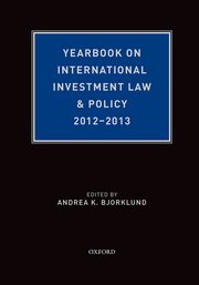 Cover for 

Yearbook on International Investment Law & Policy 2012-2013






