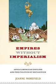 Cover for 

Empires Without Imperialism






