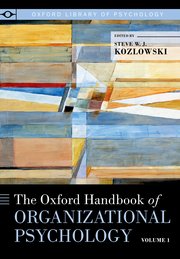 Cover for 

The Oxford Handbook of Organizational Psychology, Volume 1






