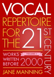 Cover for 

Vocal Repertoire for the Twenty-First Century, Volume 1






