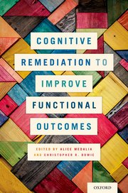 Cover for 

Cognitive Remediation to Improve Functional Outcomes






