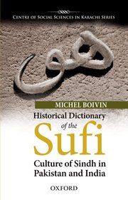 Cover for 

Historical Dictionary of the Sufi Culture of Sindh in Pakistan and India






