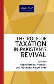 Cover for 

The Role of Taxation in Pakistans Revival






