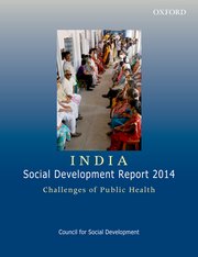 Cover for 

India: Social Development Report 2014: Challenges of Public Health







