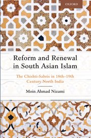 Cover for 

Reform and Renewal in South Asian Islam







