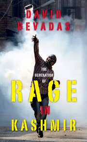 Cover for 

The Generation of Rage in Kashmir






