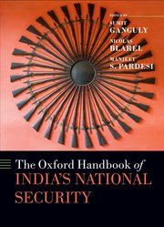 Cover for 

The Oxford Handbook of Indias National Security






