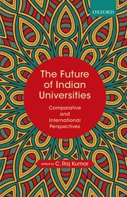 Cover for 

The Future of Indian Universities






