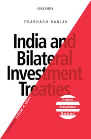 Cover for 

India and Bilateral Investment Treaties






