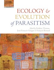 Cover for 

Ecology and Evolution of Parasitism






