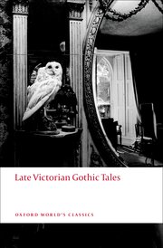 Cover for 

Late Victorian Gothic Tales






