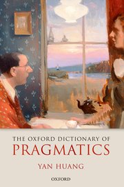 Cover for 

The Oxford Dictionary of Pragmatics






