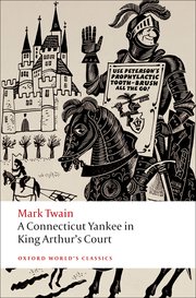Cover for 

A Connecticut Yankee in King Arthurs Court






