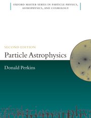 Cover for 

Particle Astrophysics, Second Edition






