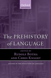 Cover for 

The Prehistory of Language






