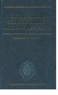 Cover for 

Entropy and the Time Evolution of Macroscopic Systems






