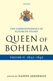 Cover for 

The Correspondence of Elizabeth Stuart, Queen of Bohemia, Volume II






