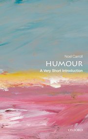 Cover for 

Humour: A Very Short Introduction






