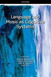 Cover for 

Language and Music as Cognitive Systems






