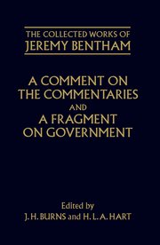 Cover for 

A Comment on the Commentaries and A Fragment on Government






