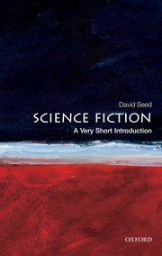 Cover for 

Science Fiction: A Very Short Introduction






