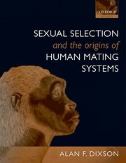 Cover for 

Sexual Selection and the Origins of Human Mating Systems






