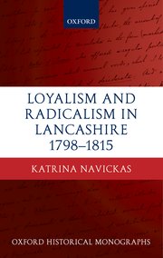 Cover for 

Loyalism and Radicalism in Lancashire, 1798-1815






