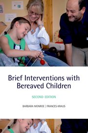 Cover for 

Brief Interventions with Bereaved Children






