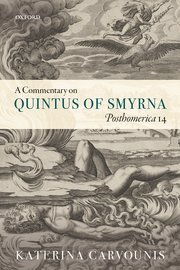 Cover for 

A Commentary on Quintus of Smyrna, Posthomerica 14






