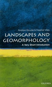 Cover for 

Landscapes and Geomorphology: A Very Short Introduction






