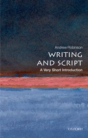 Cover for 

Writing and Script: A Very Short Introduction






